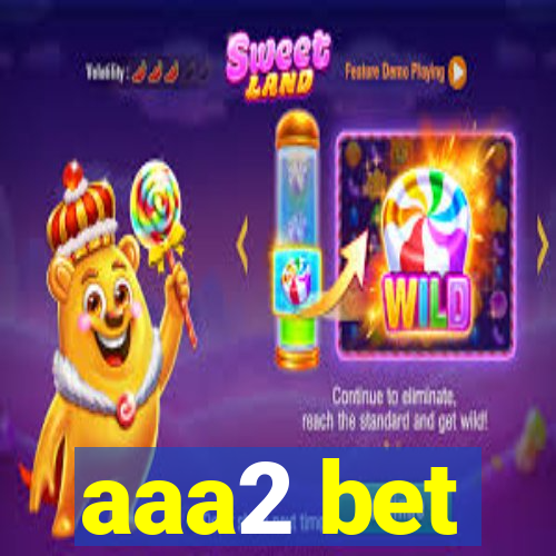 aaa2 bet